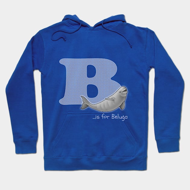 B is for Beluga Hoodie by Art by Aelia